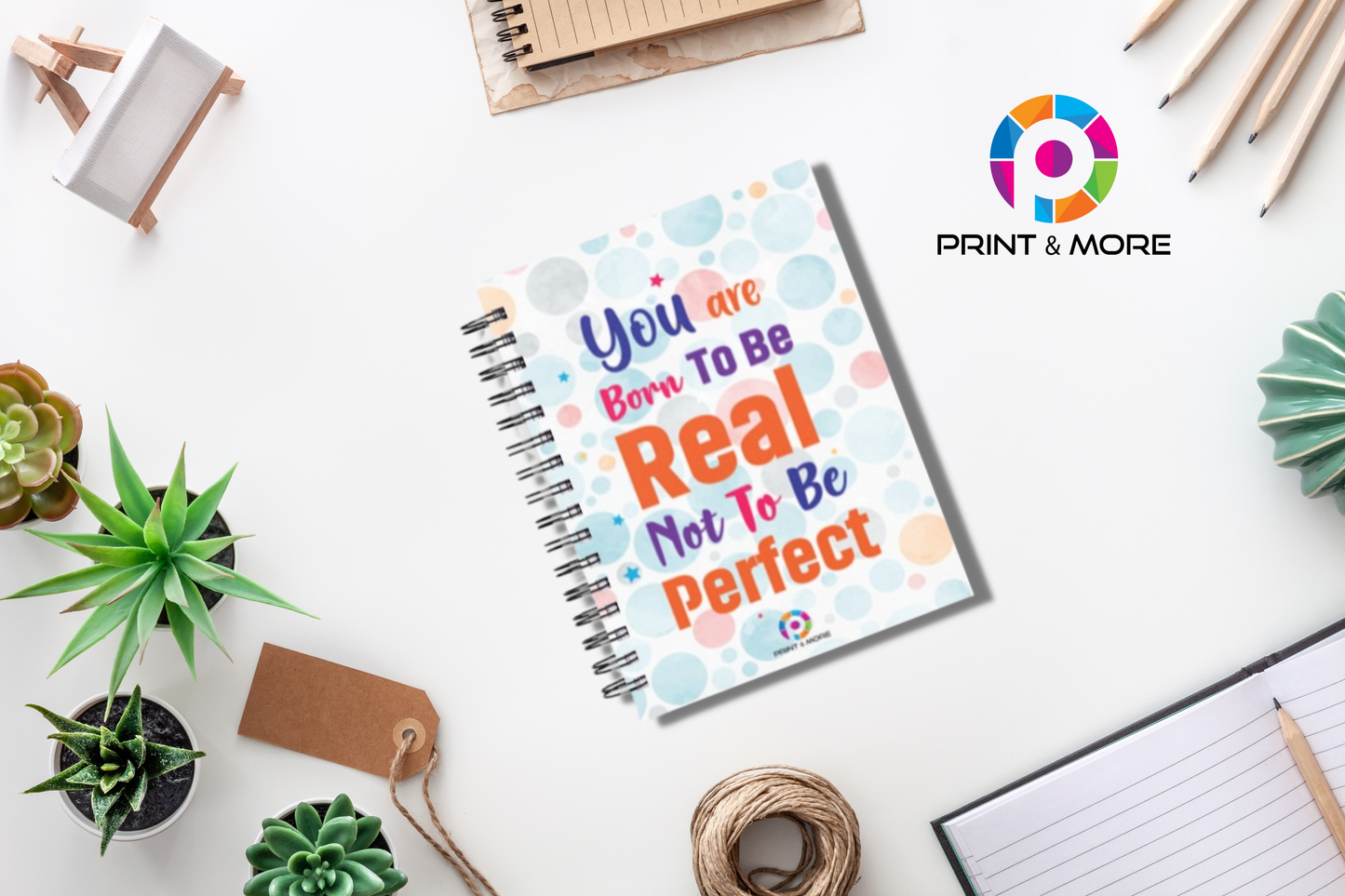 You Are Born To Be Real Not To Be Perfect - Notebook