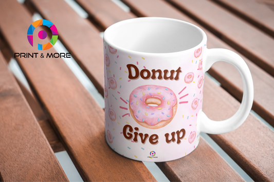 Donut Give Up Mug